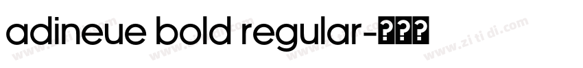 adiNeue Bold Regular字体转换